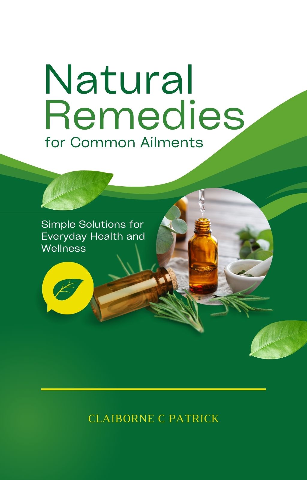 Natrual Remedies for Common Health eBook - Simple solutions tof everyday health and wellness